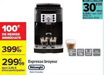 Carrefour Expresso broyeur delonghi offre