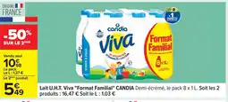 Carrefour Lait u.h.t. viva format familial candia offre