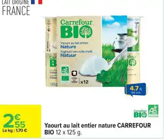 Carrefour Yaourt au lait entier nature carrefour bio offre
