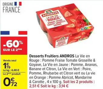 Carrefour Desserts fruitiers andros offre