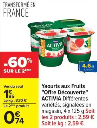 Carrefour Yaourts aux fruits offre découverte activia offre