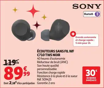 Auchan SONY Écouteurs sans fil wf c710 tws noir offre