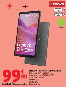 Auchan LENOVO Tab one 4 64 luna grey offre