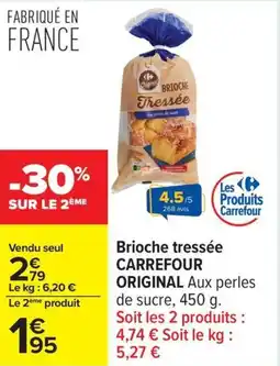 Carrefour Brioche tressée carrefour original offre