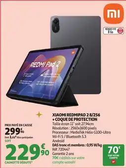 Auchan XIAOMI Redmipad 2 8/256 + coque de protection offre
