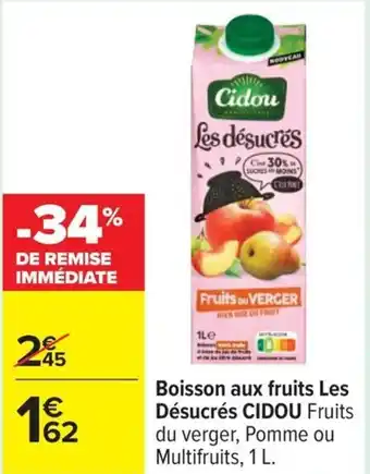 Carrefour Boisson aux fruits les désucrés cidou offre
