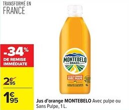 Carrefour Jus d'orange montebelo offre