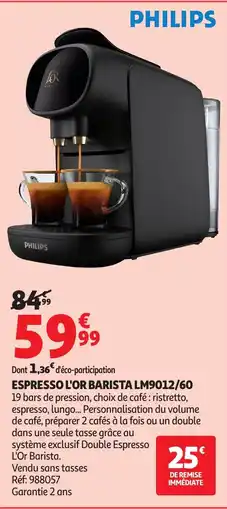 Auchan PHILIPS Espresso l'or barista lm9012/60 offre