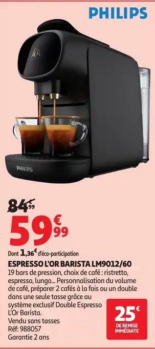 Auchan PHILIPS Espresso l'or barista lm9012/60 offre