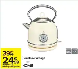 Carrefour Bouilloire vintage home offre