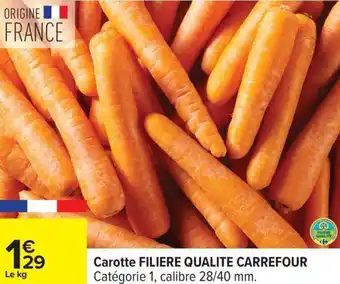 Carrefour Carotte filiere qualite carrefour offre