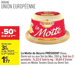 Carrefour La motte de beurre président offre