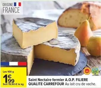 Carrefour Saint nectaire fermier a.o.p. filiere qualite carrefour offre