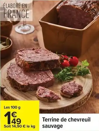 Carrefour Terrine de chevreuil sauvage offre