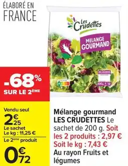 Carrefour Mélange gourmand les crudettes offre