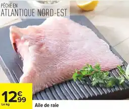 Carrefour Aile de raie offre