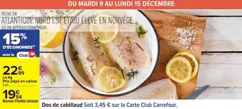 Carrefour Dos de cabillaud offre