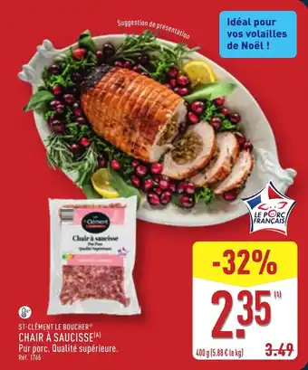 ALDI ST-CLÉMENT LE BOUCHER Chair à saucisse offre