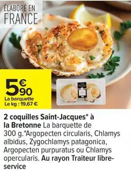 Carrefour 2 coquilles Saint-Jacques à la Bretonne offre