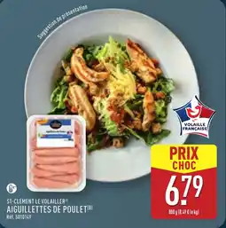 ALDI ST-CLÉMENT LE VOLAILLER Aiguillettes de poulet offre