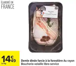 Carrefour Demie dinde farcie à la forestière au rayon offre