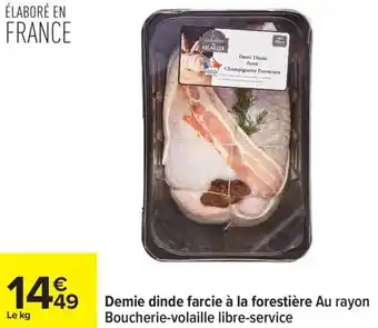 Carrefour Demie dinde farcie à la forestière au rayon offre