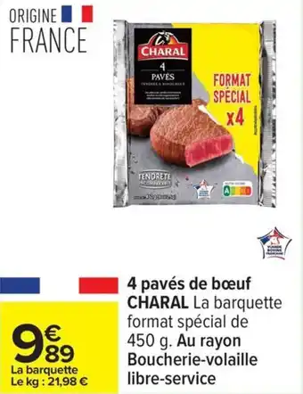 Carrefour 4 pavés de bœuf charal offre