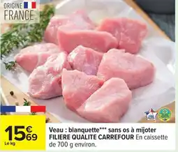 Carrefour Veau blanquette sans os à mijoter filiere qualite carrefour offre