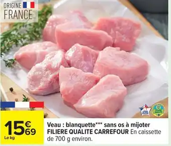 Carrefour Veau blanquette sans os à mijoter filiere qualite carrefour offre