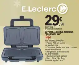 E.Leclerc APPAREIL À CROQUE-MONSIEUR 'DUO DWICH XXL' offre