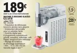 E.Leclerc MACHINE À BOISSONS GLACÉES SILVER offre