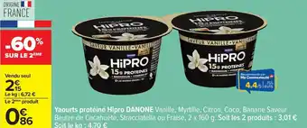 Carrefour Yaourts protéiné hipro danone offre
