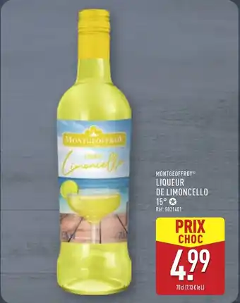 ALDI MONTGEOFFROY Liqueur de limoncello offre