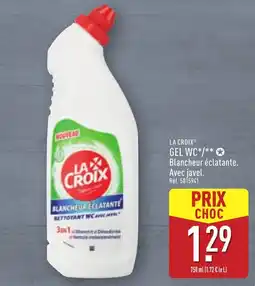 ALDI LA CROIX Gel wc offre