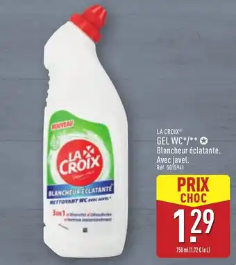 ALDI LA CROIX Gel wc offre