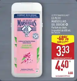 ALDI LE PETIT MARSEILLAIS Gel douche offre