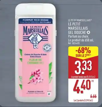 ALDI LE PETIT MARSEILLAIS Gel douche offre