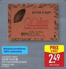 ALDI LA MAISON DU LAURIER Savon d'alep offre