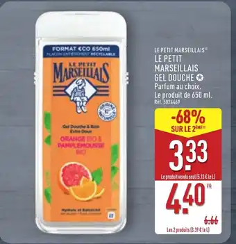 ALDI LE PETIT MARSEILLAIS Gel douche offre