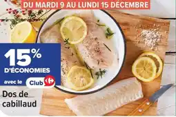 Carrefour Dos de cabillaud offre
