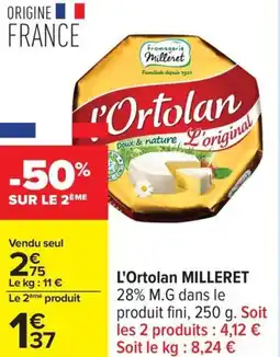 Carrefour L'ortolan milleret offre