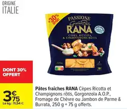 Carrefour Pâtes fraîches rana offre