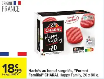 Carrefour Hachés au boeuf surgelés format familial charal offre