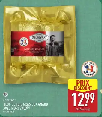 ALDI DELPEYRAT Bloc de foie gras de canard avec morceaux offre