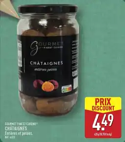 ALDI GOURMET FINEST CUISINE Châtaignes offre