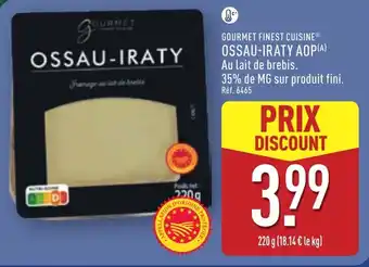 ALDI GOURMET FINEST CUISINE Ossau-iraty aop offre