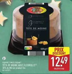 ALDI GOURMET FINEST CUISINE Tête de moine avec fleurolle offre