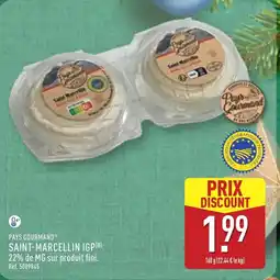 ALDI PAYS GOURMAND Saint-marcellin igp offre