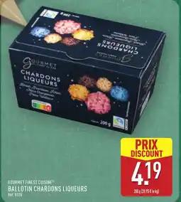 ALDI GOURMET FINEST CUISINE Ballotin chardons liqueurs offre