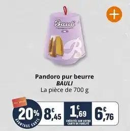 Coccinelle Supermarché Pandoro pur beurre bauli offre
